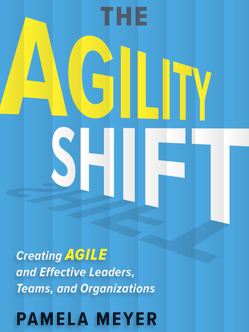 Title details for The Agility Shift by Pamela Meyer - Available